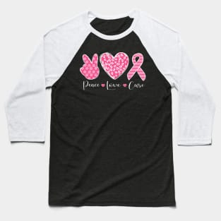 Peace Love Cure Breast Cancer Baseball T-Shirt